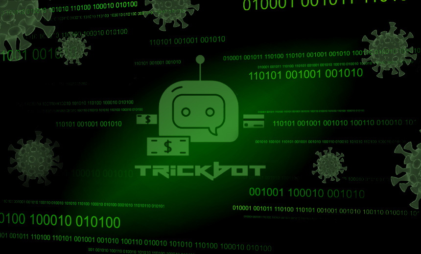 Latest Version of TrickBot Employs Clever New Obfuscation Trick